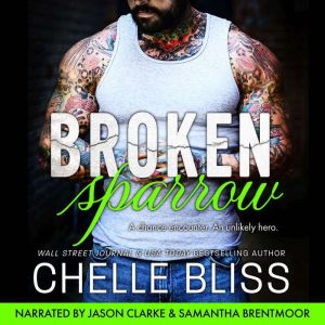 Broken Sparrow, Chelle Bliss