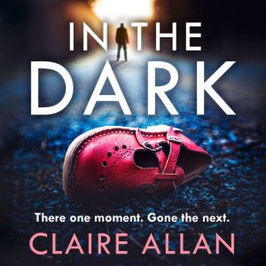 In The Dark, Claire Allan