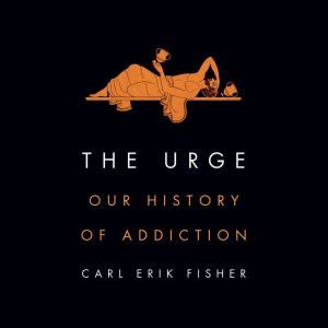The Urge, Carl Erik Fisher