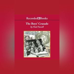 The Boys Crusade, Paul Fussell
