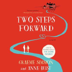 Two Steps Forward: A Novel, Graeme Simsion