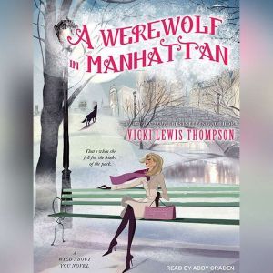 A Werewolf in Manhattan, Vicki Lewis Thompson