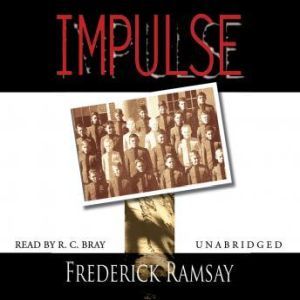 Impulse, Frederick Ramsay