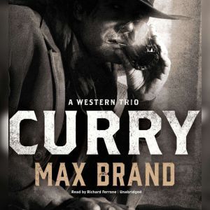 Curry, Max Brand