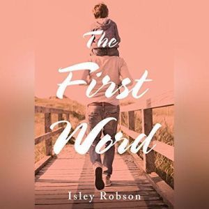 The First Word, Isley Robson