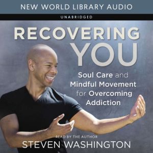 Recovering You, Steven Washington