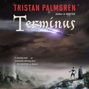 Terminus, Tristan Palmgren