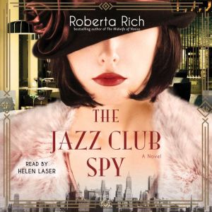 The Jazz Club Spy, Roberta Rich