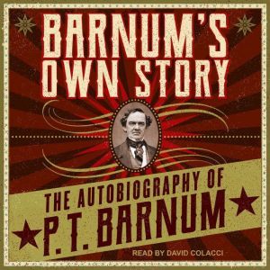 Barnums Own Story, P.T. Barnum