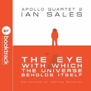 The Eye With Which The Universe Behol..., Ian Sales