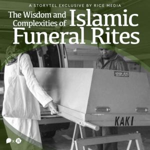 The Wisdom and Complexities of Islami..., RICE media