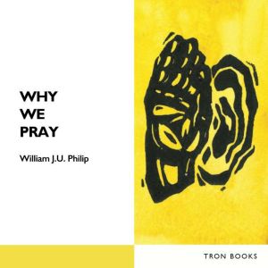 Why We Pray
