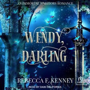 Wendy, Darling, Rebecca F. Kenney