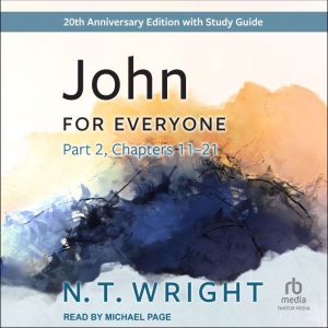 John for Everyone, Part 2, N. T. Wright