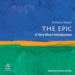 The Epic: A Very Short Introduction