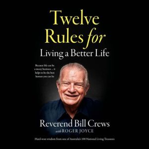 12 Rules for Living a Better Life