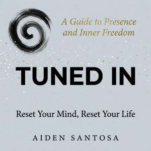 Tuned In, Aiden Santosa