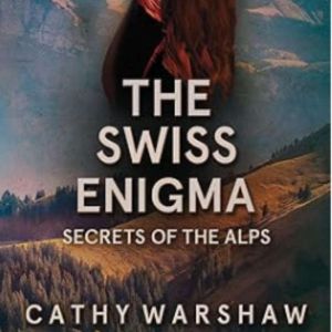 The Swiss Enigma, Cathy Warshaw