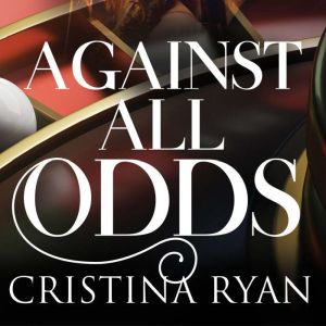 Against All Odds, Cristina Ryan