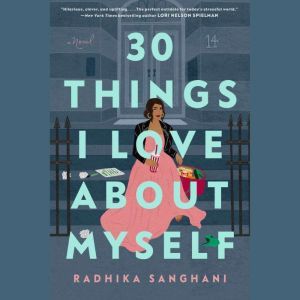 30 Things I Love About Myself, Radhika Sanghani