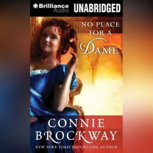 No Place for a Dame, Connie Brockway