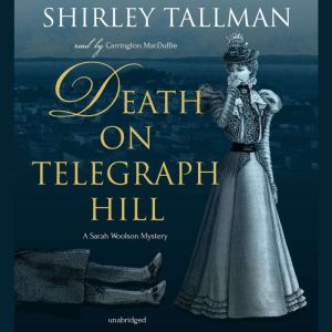 Death on Telegraph Hill, Shirley Tallman