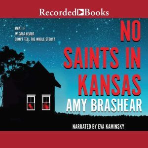 No Saints in Kansas, Amy Brashear