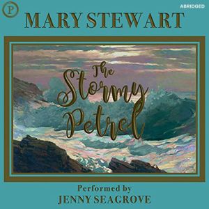 The Stormy Petrel, Mary Stewart