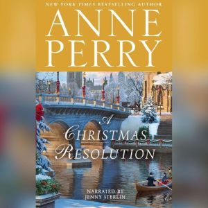 A Christmas Resolution, Anne Perry