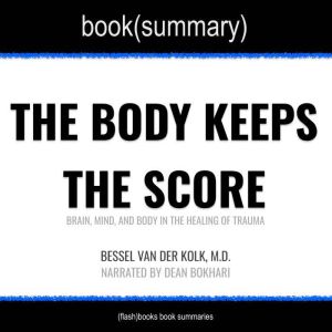 The Body Keeps the Score by Bessel Va..., FlashBooks
