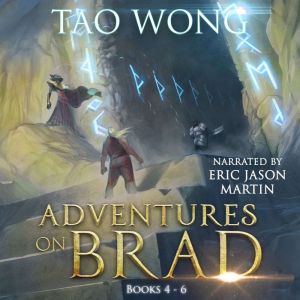 Adventures on Brad, Tao Wong
