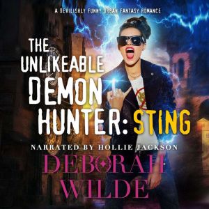 The Unlikeable Demon Hunter: Sting: A Devilishly Funny Urban Fantasy Romance