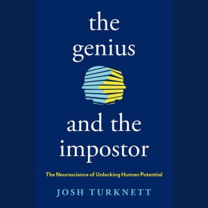 The Genius and the Impostor, Josh Turknett