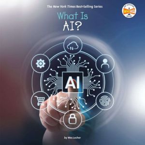 What Is AI?, Wes Locher