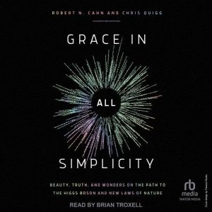 Grace in All Simplicity, Robert N. Cahn