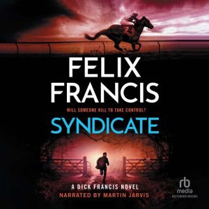 Syndicate: A Dick Francis Novel