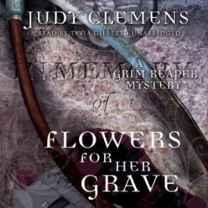 Flowers for Her Grave, Judy Clemens