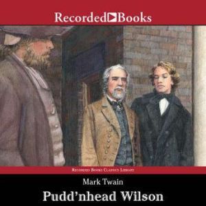 Puddnhead Wilson, Mark Twain