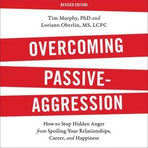 Overcoming PassiveAggression, Revise..., Tim Murphy