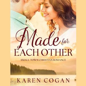 Made For Each Other, Karen Cogan
