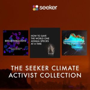 The Seeker Climate Activist Collectio..., Seeker