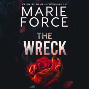 The Wreck, Marie Force