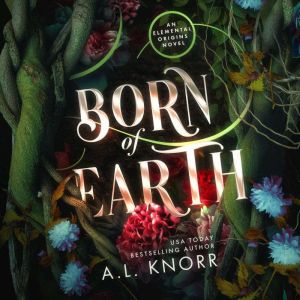 Born of Earth, A.L. Knorr