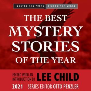 The Best Mystery Stories of the Year: 2021, Lee Child