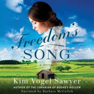 Freedoms Song, Kim Vogel Sawyer