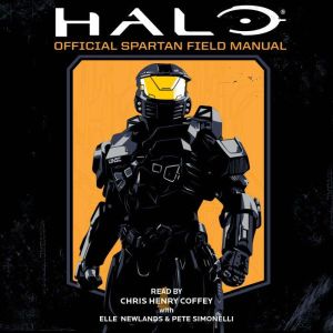 Halo Official Spartan Field Manual, Kenneth Peters