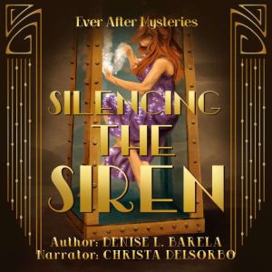 Silencing the Siren, Denise L. Barela
