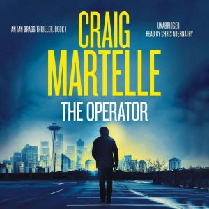 The Operator, Craig Martelle