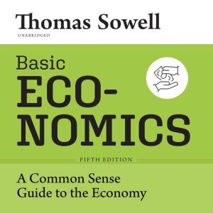 Basic Economics, Fifth Edition, Thomas Sowell