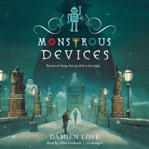 Monstrous Devices, Damien Love